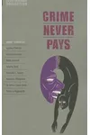 Cover of Crime Never Pays