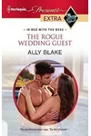 The Rogue Wedding Guest