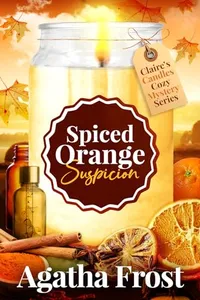 Spiced Orange Suspicion