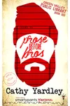 Prose Before Bros