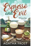 Espresso and Evil
