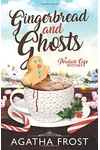 Gingerbread and Ghosts