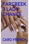 Lady Chance (As:Caro French)