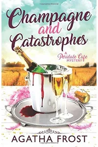 Champagne and Catastrophes