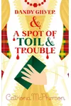 Spot of Toil and Trouble
