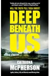 Deep Beneath Us