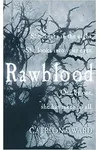 Rawblood / The Girl from Rawblood