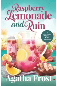 Raspberry Lemonade and Ruin