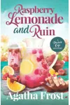 Raspberry Lemonade and Ruin