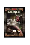 Enter Wildthyme