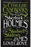 Sherlock Holmes and the Shadwell Shadows