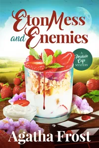 Eton Mess and Enemies