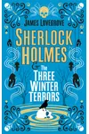 Sherlock Holmes and the Three Winter Terrors
