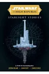 The High Republic: Starlight Stories