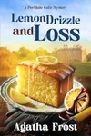 Lemon Drizzle and Loathing