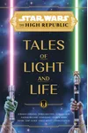 Tales of Light and Life