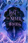 Lost in the Never Woods