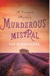 Murderous Mistral
