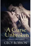 A Curse Unbroken