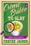 Creme Brûlée To Slay