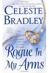 Rogue In My Arms