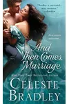 And Then Comes Marriage
