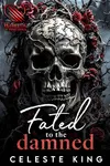 Fated to the Damned