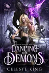 Dancing With Demons