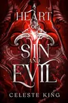 A Heart of Sin and Evil