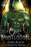 Her Orc Protector