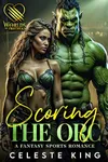 Scoring the Orc