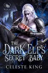 The Dark Elf's Secret Baby
