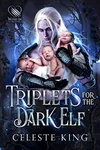 Triplets For The Dark Elf