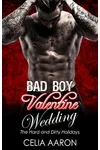 Bad Boy Valentine Wedding