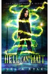 Hell Can Wait