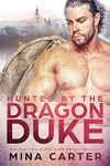 Hunted by the Dragon Duke