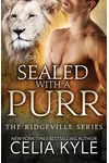 Sealed with a Purr