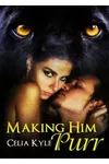 Making Him Purr / Silk Panties