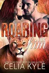 Roaring for Him