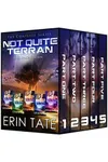 Not Quite Terran (As: Erin Tate)
