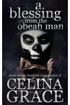 A Blessing From The Obeah Man