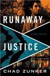 Runaway Justice