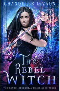 The Rebel Witch