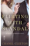 Flirting with Scandal