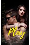 Bad Things Play Here