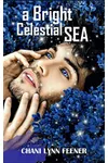 A Bright Celestial Sea