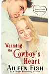 Warming the Cowboy's Heart