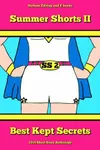 Summer Shorts II: Best Kept Secrets