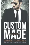 Custom Made