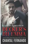 Decker's Dilemma